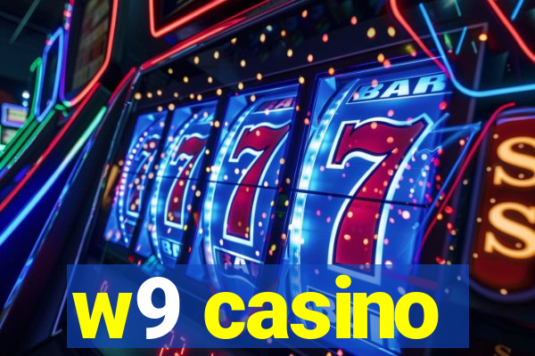 w9 casino